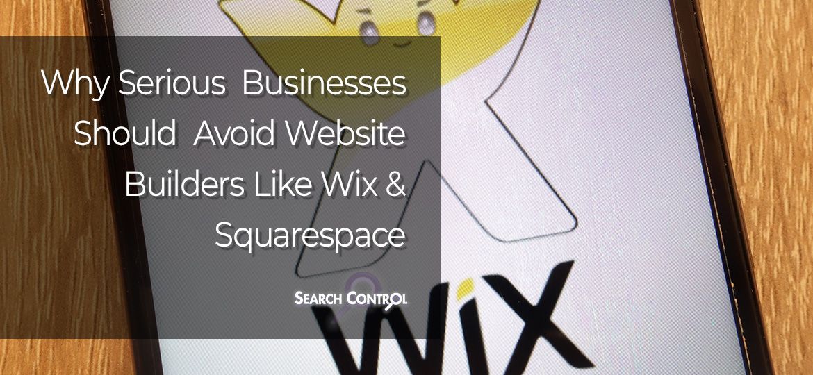 Why Businesses Should Avoid Website Builders Like Wix_ft-img