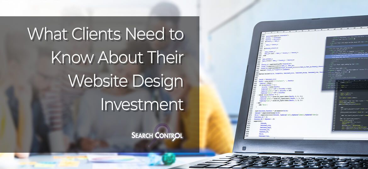 What Clients Need to Know About Their Website Design Investment